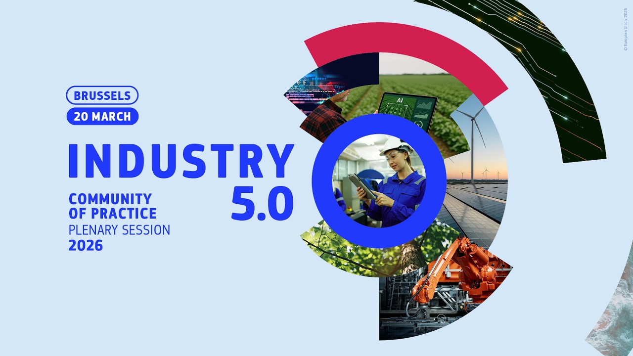 Industry 5.0 community of practice: Plenary session 2026 (morning sessions)