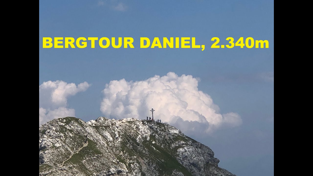 Bergtour Daniel (2.340m) über Grüner Ups und Upsspitze