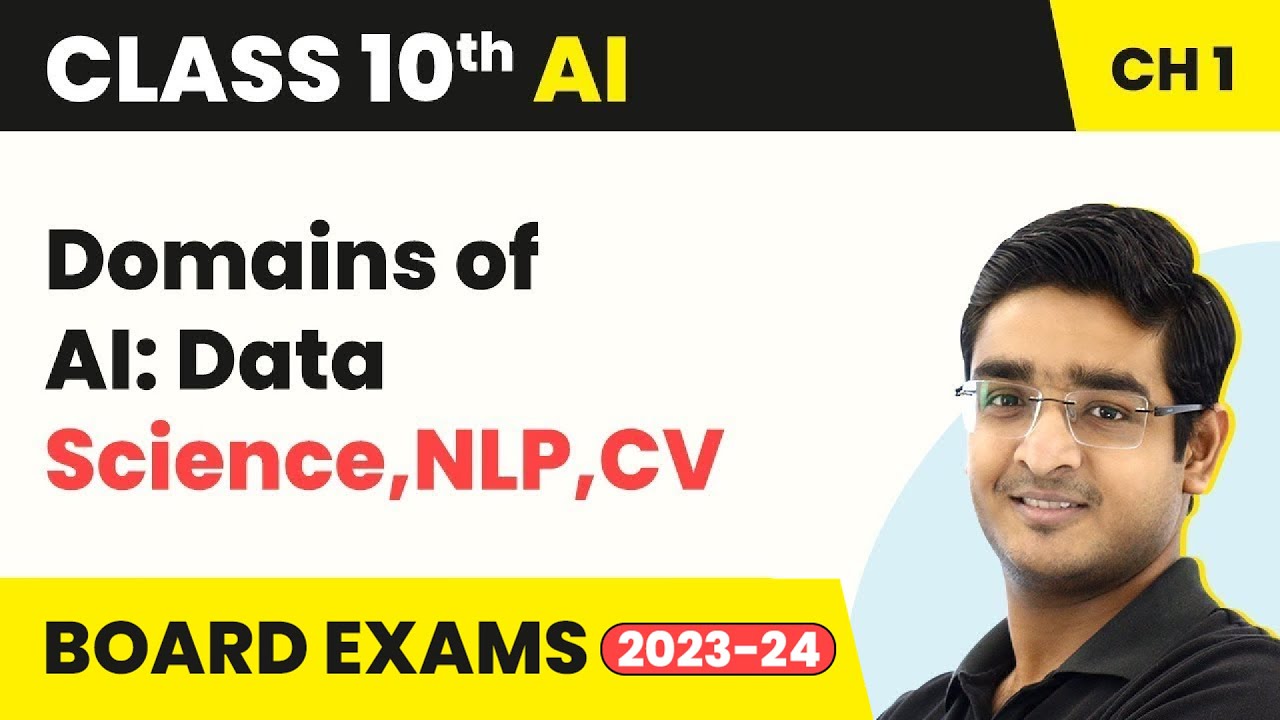 Artificial Intelligence Class 10 Chapter 1 | Introduction to AI - Domains of AI:Data Science 2022-23