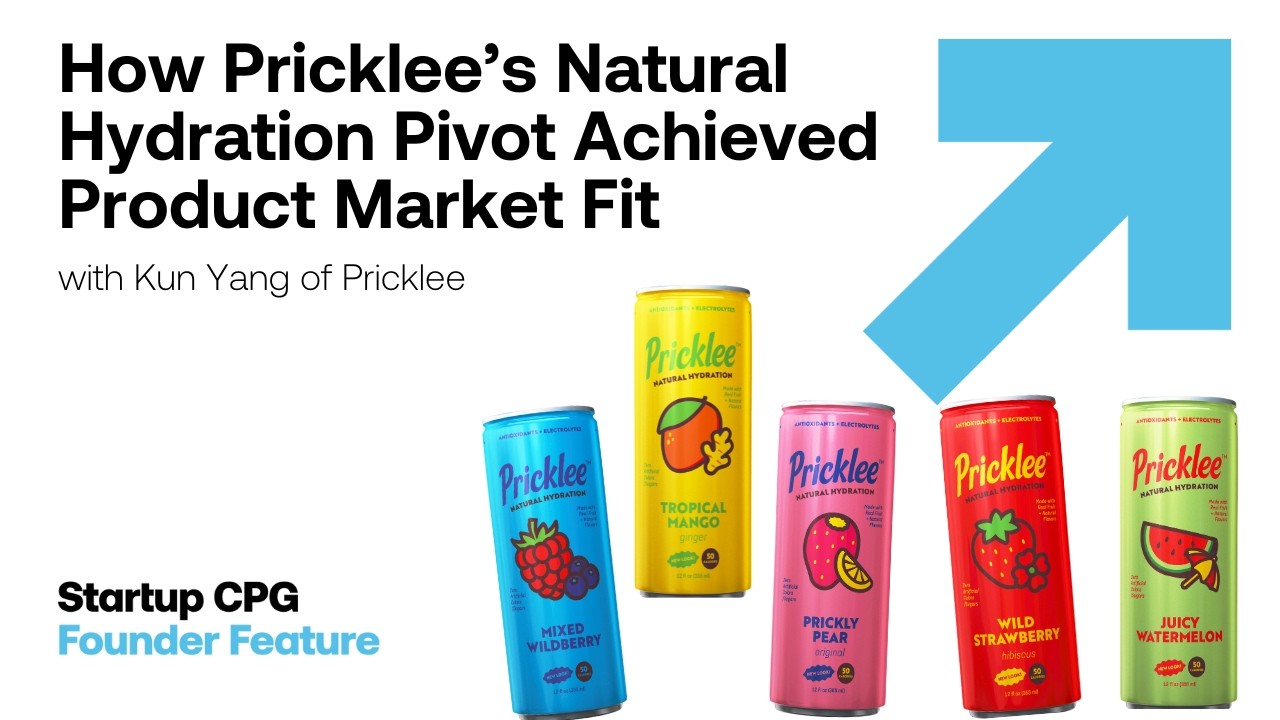 Founders Feature: How Pricklee’s Natural Hydration Pivot Achieved Product Market Fit with Kun Yang