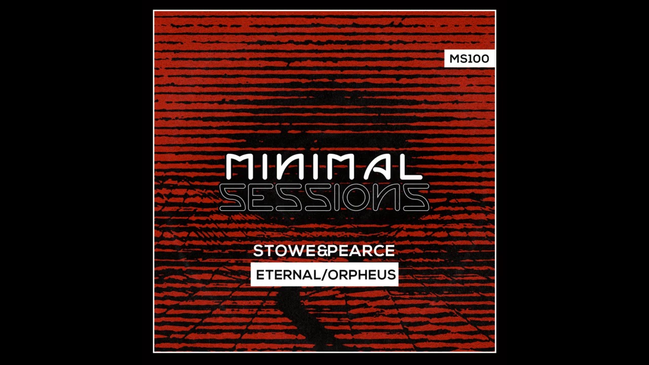 STOWE&PEARCE - Eternal (Original Mix)