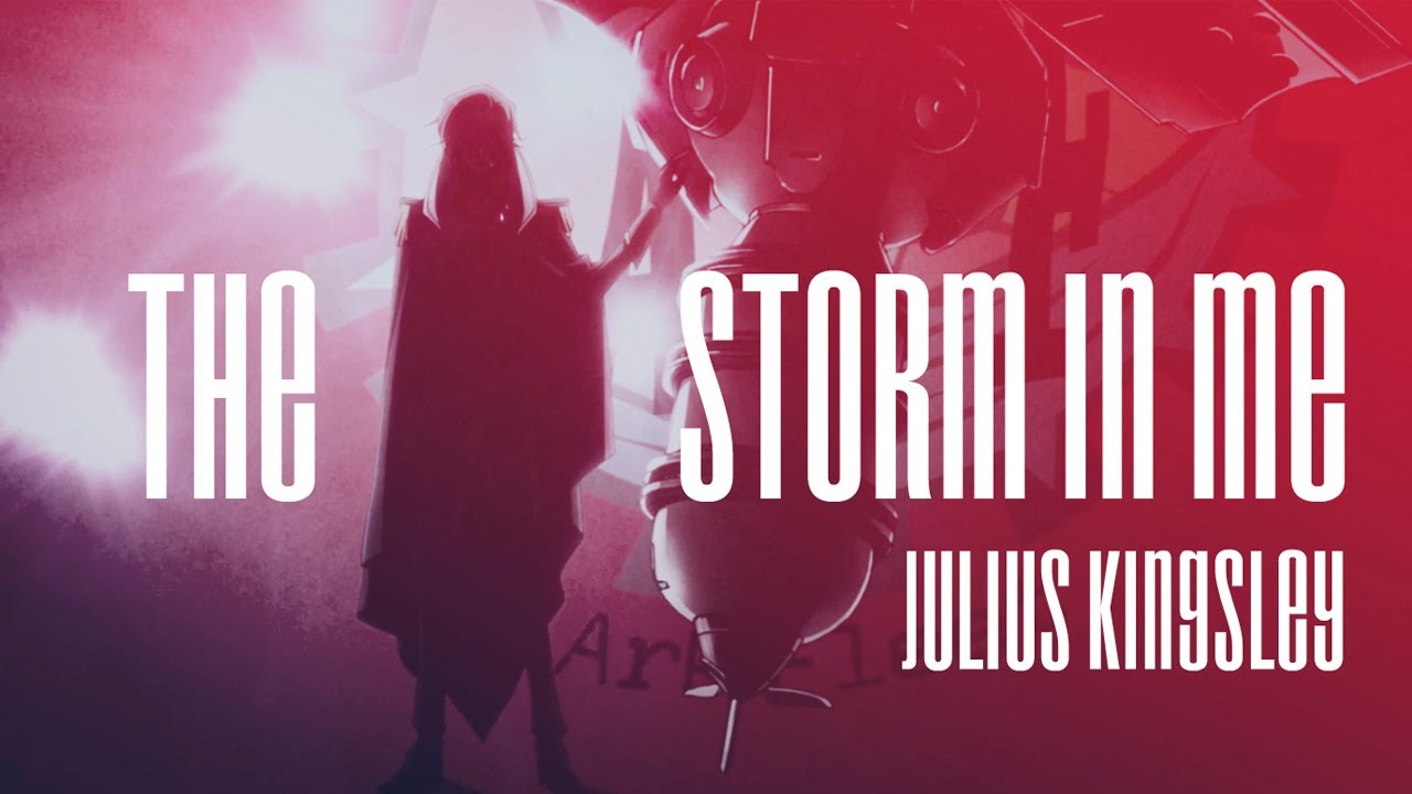 Julius Kingsley | The Storm In Me