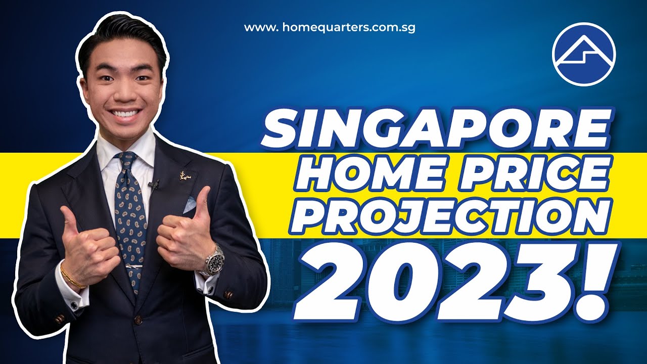 Singapore Home Price Projection 2023! | Home Quarters