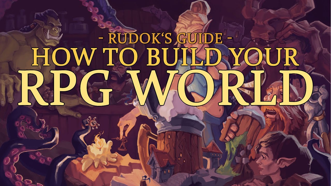 Rudok's Guide to RPG Worldbuilding | How to Begin