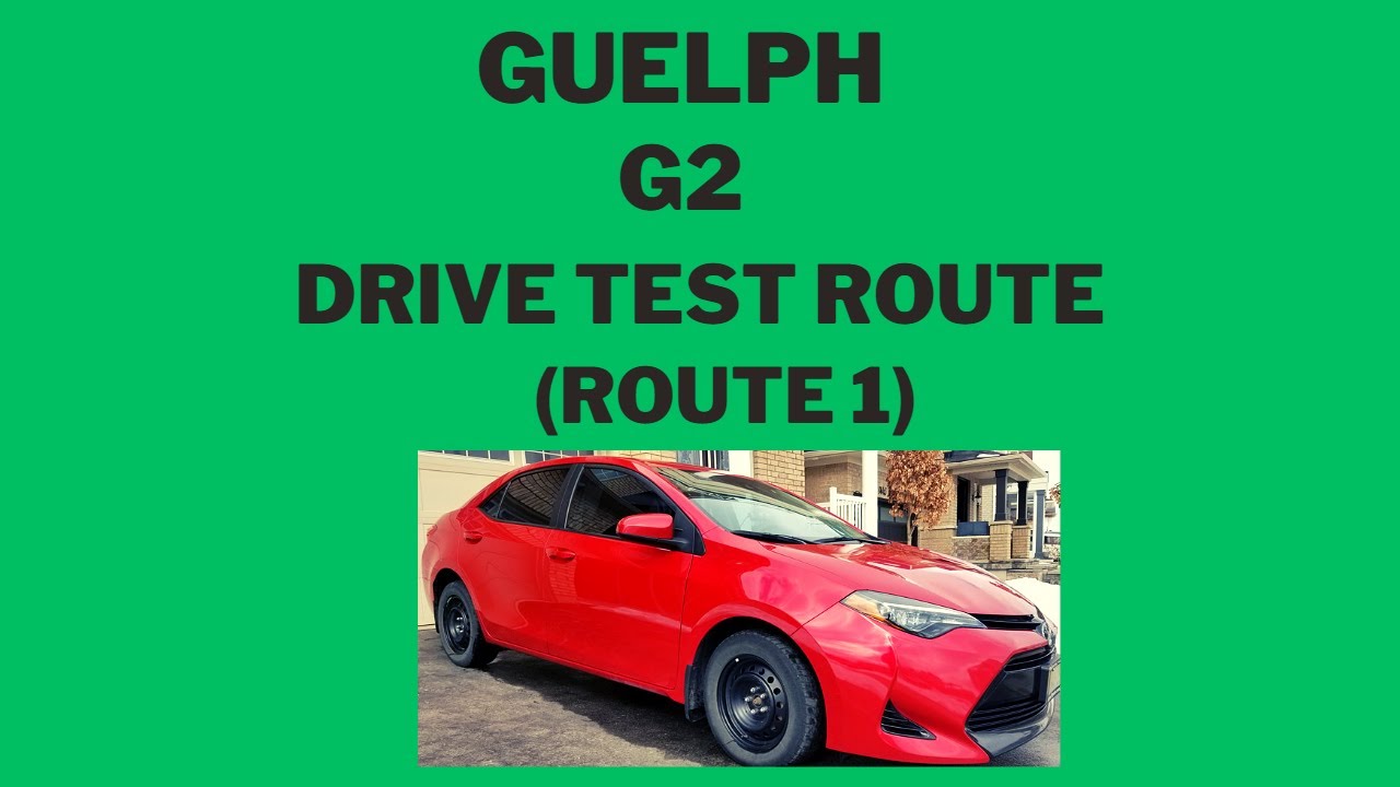Guelph G2 Drive Test Route (Route 1)