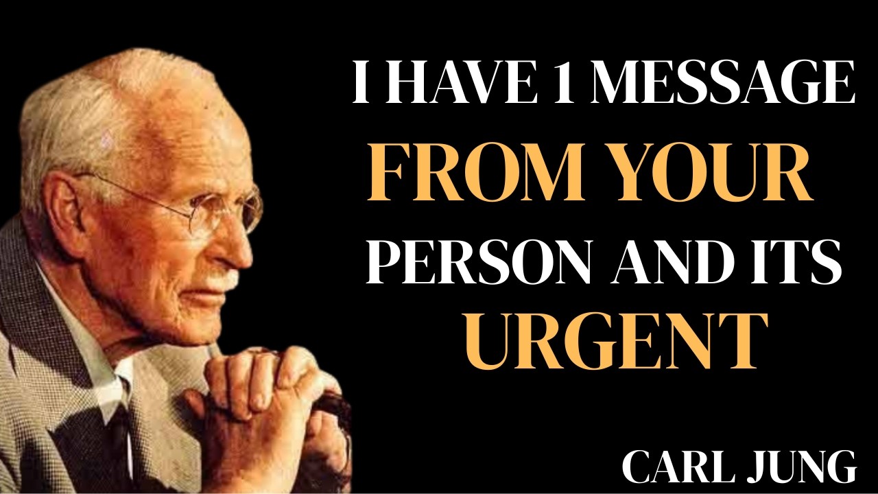 I HAVE 1 MESSAGE FROM YOUR PERSON AND IT'S URGENT | carljung