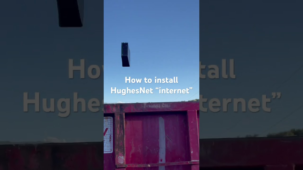 The only way to install HughesNet for maximum satisfaction.