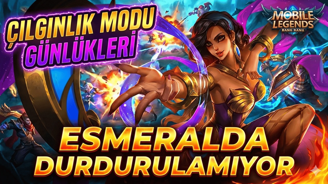 Esmeralda Durdurulamıyor Çılgınlık Modu