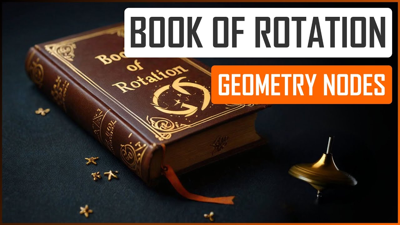 Book of Rotation in Geometry nodes - Blender tutorial ENG
