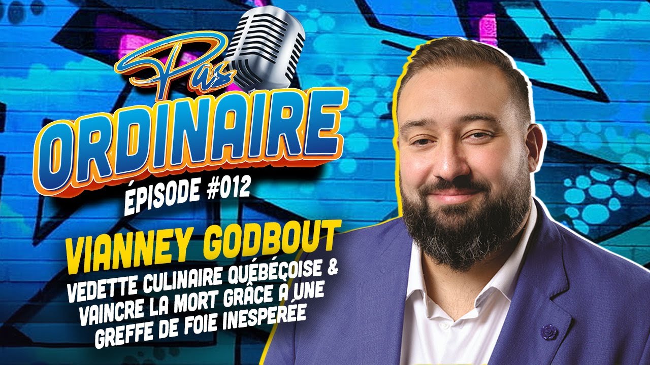 Frôlé La Mort Dû à l'Obésité | Devenir Vedette Culinaire au Québec - Avec Vianney Godbout - EP #012