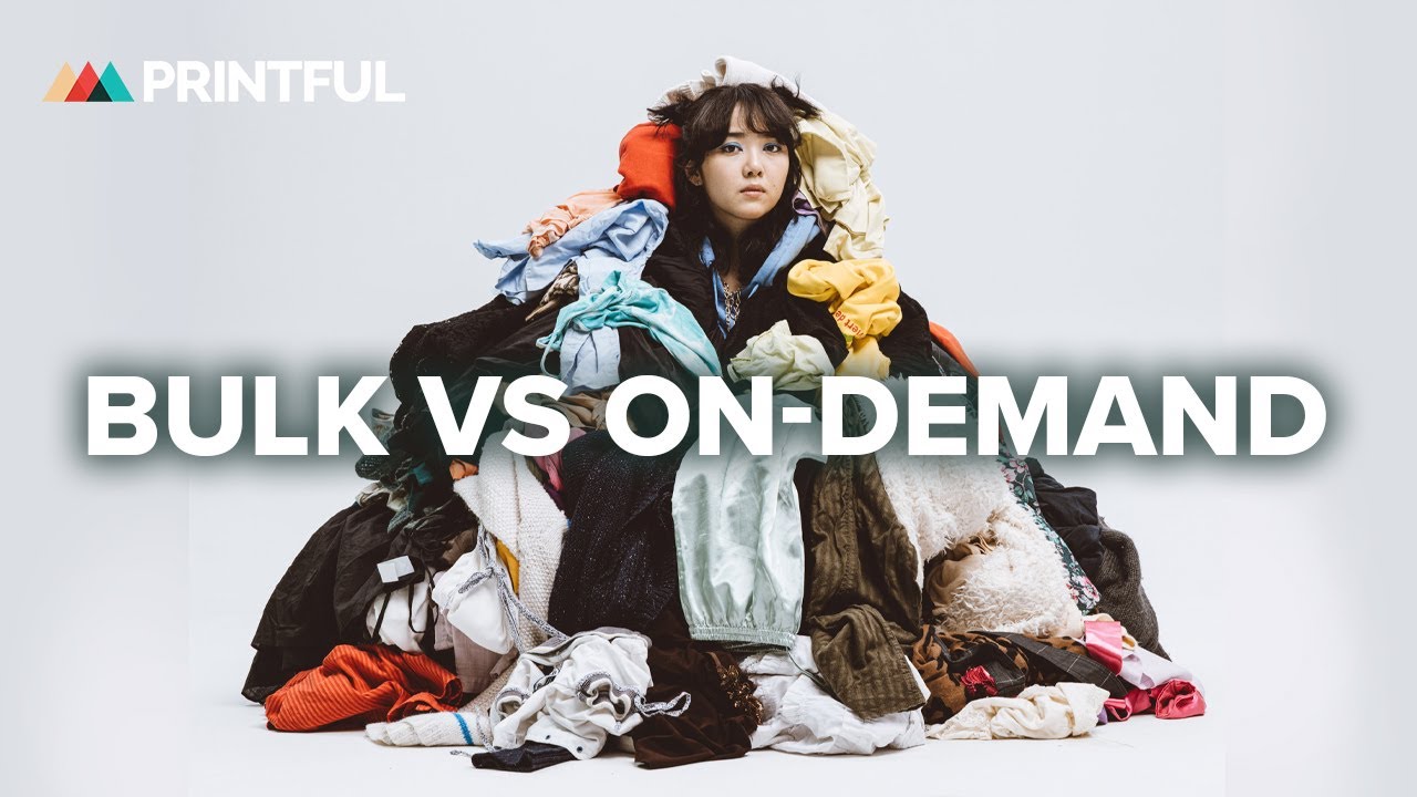 Exploring the Differences: Printful Print-On-Demand Vs. Bulk Manufacturing