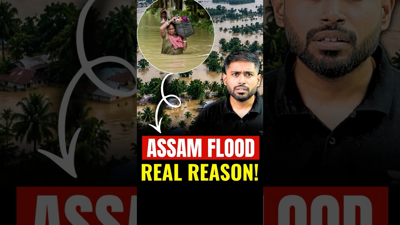 Assam Floods: Why Did Eastern Assam Flood This Time? | UPSC Current Affairs | Sudarshan Gurjar