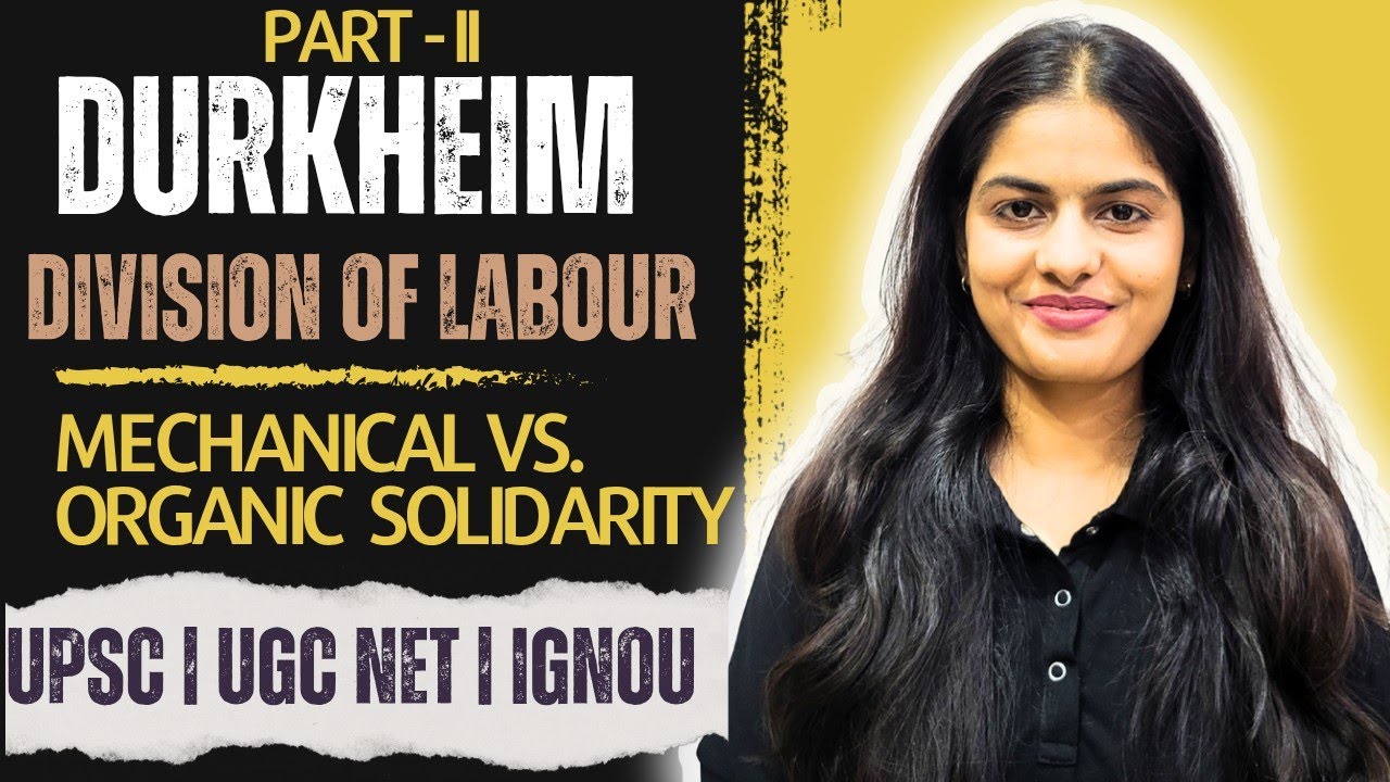 Durkheim’s Division of Labour Explained | Mechanical & Organic Solidarity | The Sociology Room