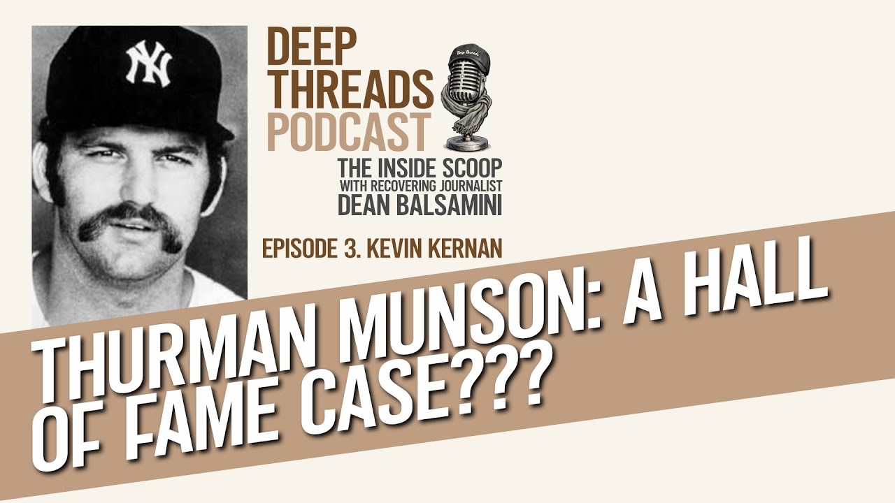 Thurman Munson - A Hall of Fame Case???