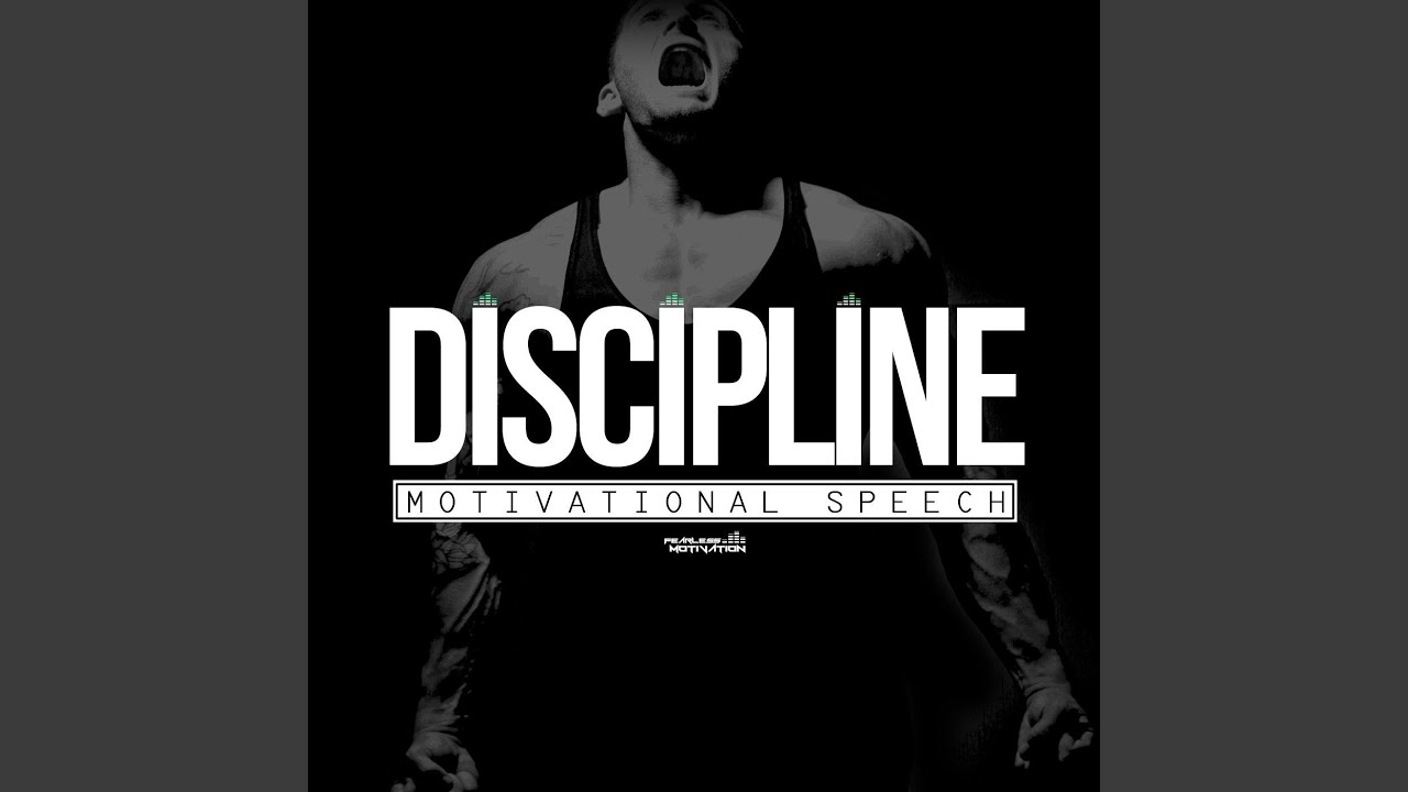 Discipline: Motivational Speech