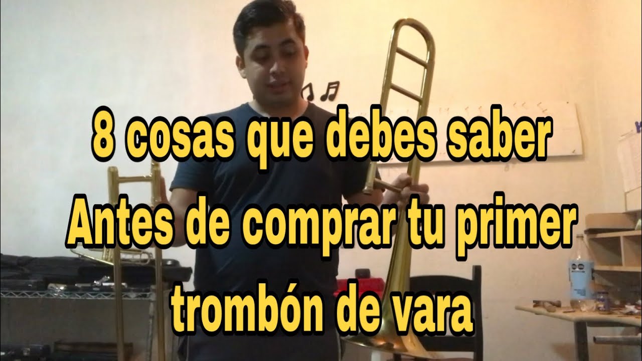 8 cosas que debes saber antes de comprar un trombón (de vara) 2021. #trombon