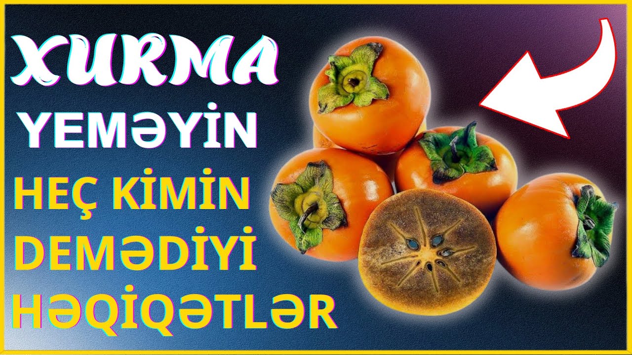 Xurmanın Faydaları və Zərərləri | Hər Gün Xurma Yesən Nə Olar?