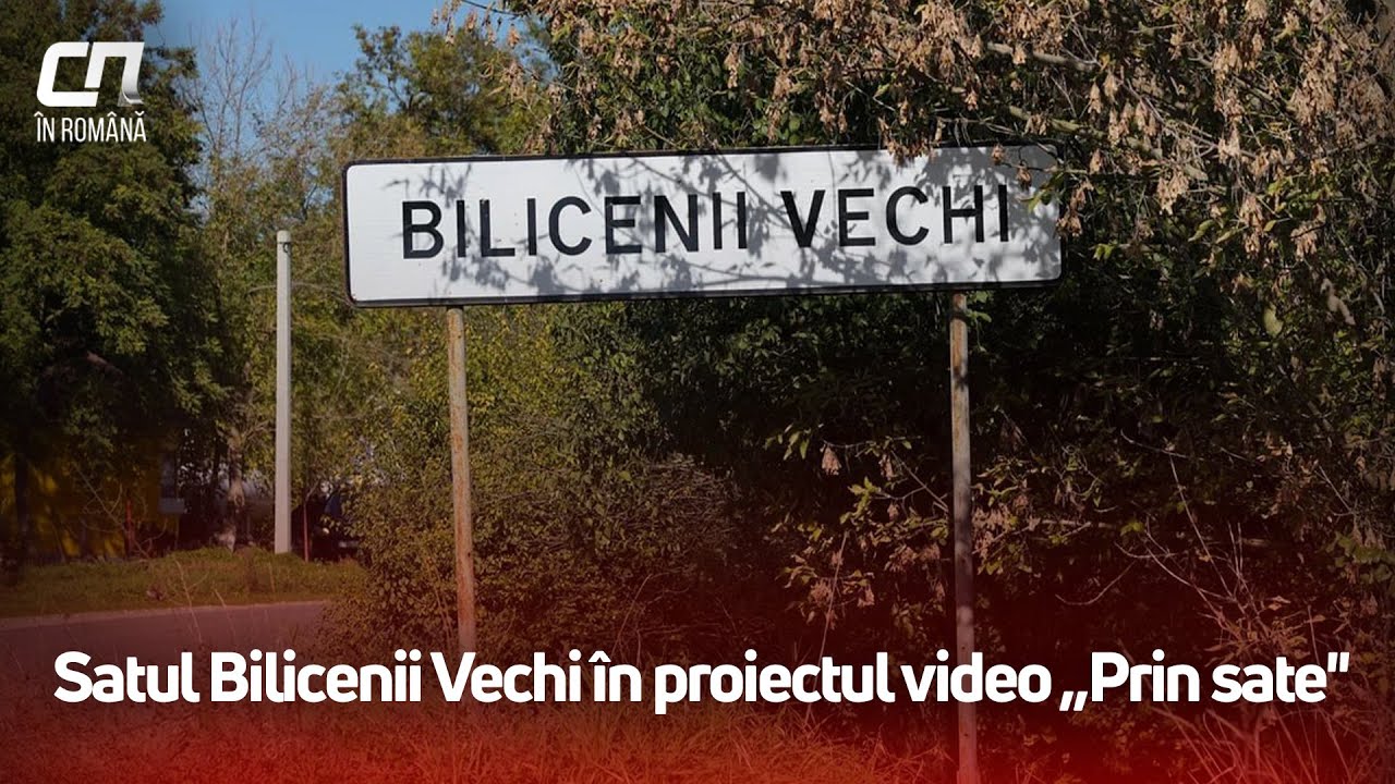 Satul Bilicenii Vechi în proiectul video „Prin sate