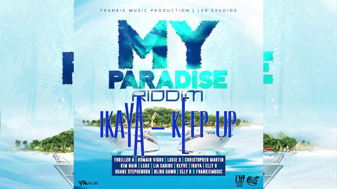 My Paradise  riddim mix by Enzoselection 2020 Frankie Music Production  Leb Studios