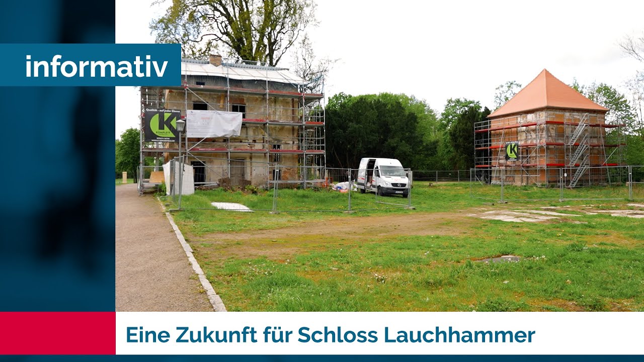 Herkulesaufgabe - Eine Zukunft für Schloss Lauchhammer