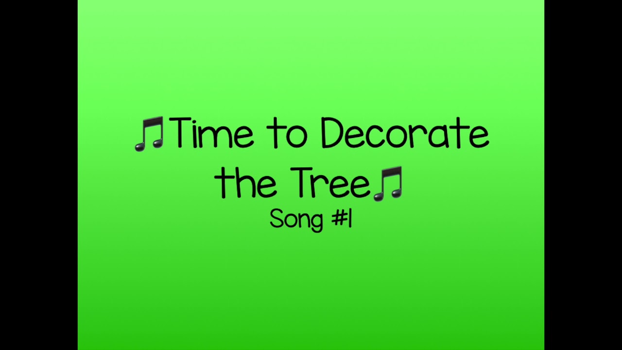 Time to Decorate the Tree