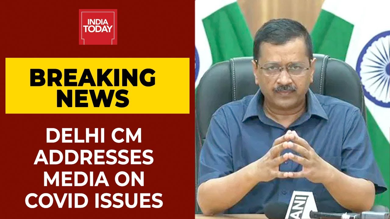 Delhi CM Arvind Kejriwal Addresses Press Conference On Covid Issues & More | Breaking News