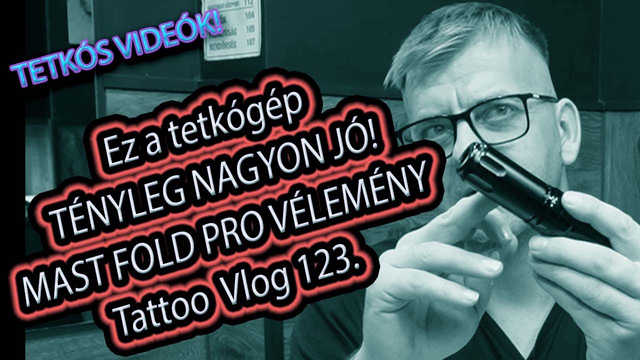 Ez a tetkógép TÉNYLEG NAGYON JÓ! MAST FOLD PRO VÉLEMÉNY | Tattoo  studio Vlog 123.