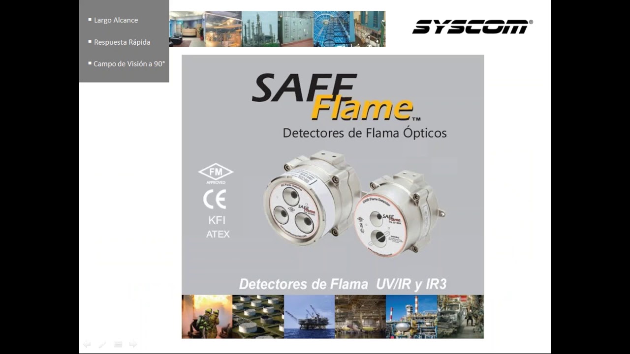 SAFE Flame equipos profesionales para detección de Flama en ambientes difíciles