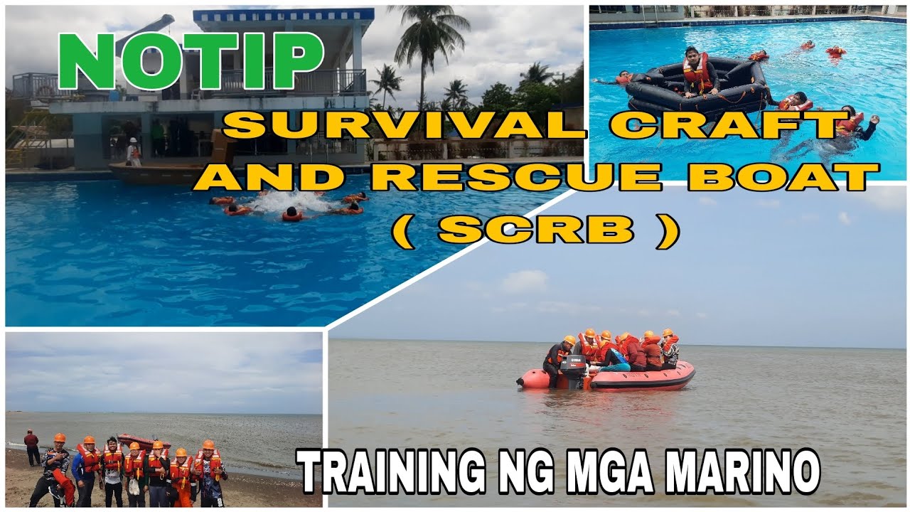 SURVIVAL CRAFT AND RESCUE BOAT TRAINING (SCRB) AT NOTIP