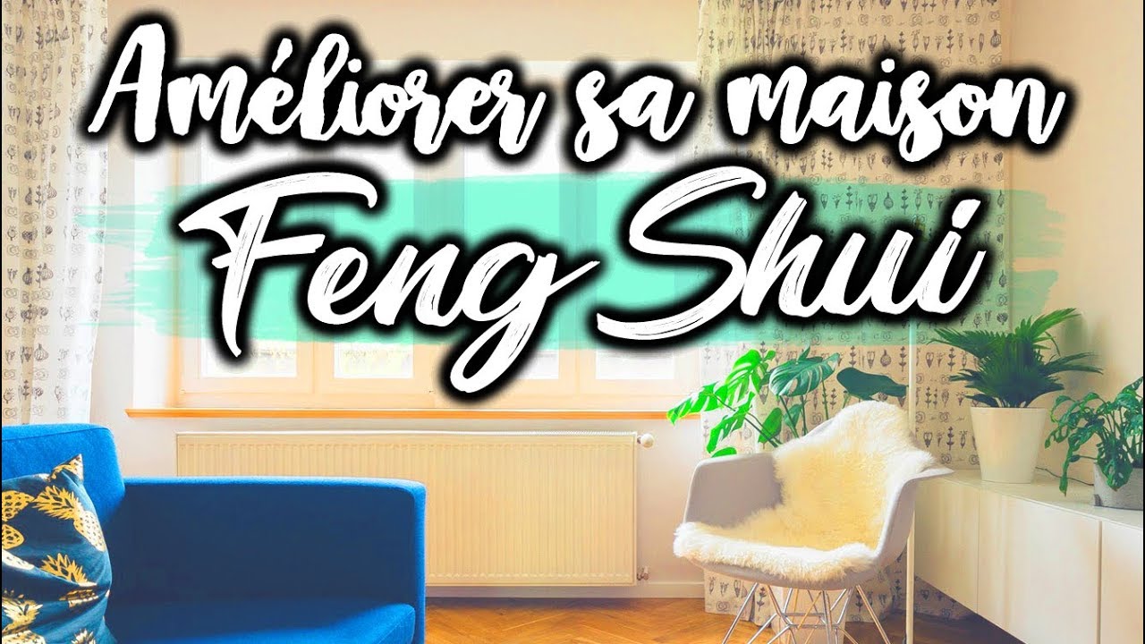 LES BASES DÉCO Feng Shui ☯️