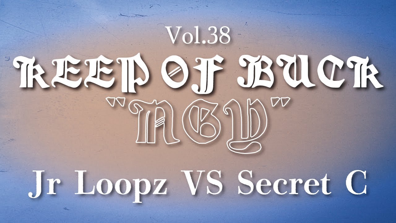 KOB NGY Vol.38 Pick up Battle|Jr Loopz VS Secret C