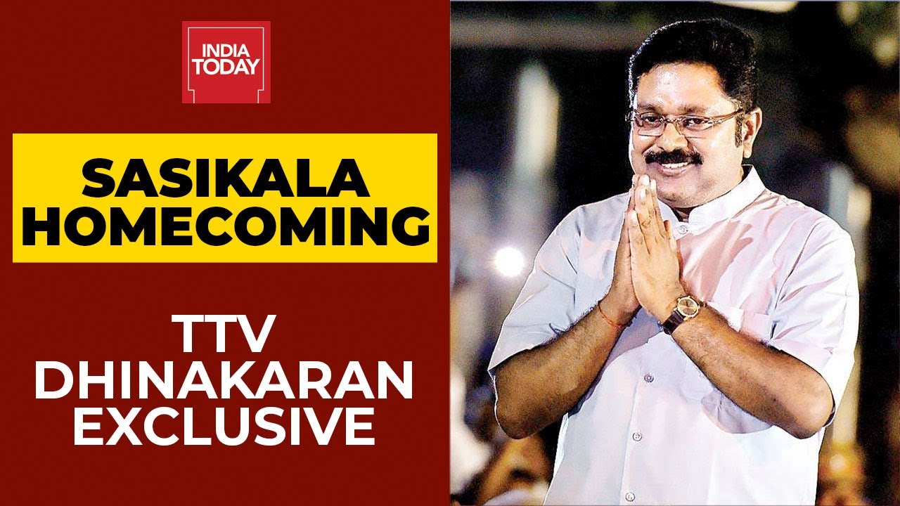 Sasikala's Homecoming: AMMK Chief TTV Dhinakaran Speaks Exclusively To India Today