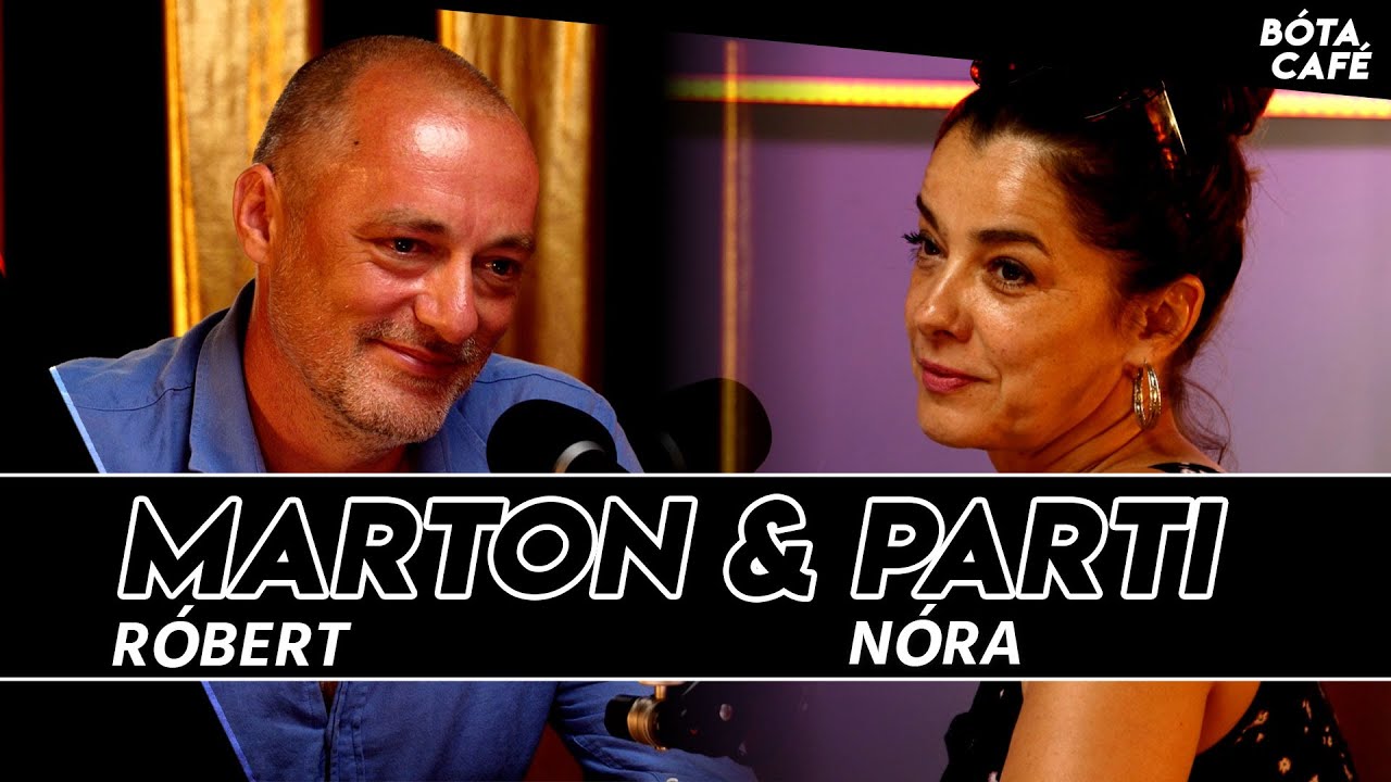 MARTON RÓBERT & PARTI NÓRA: 