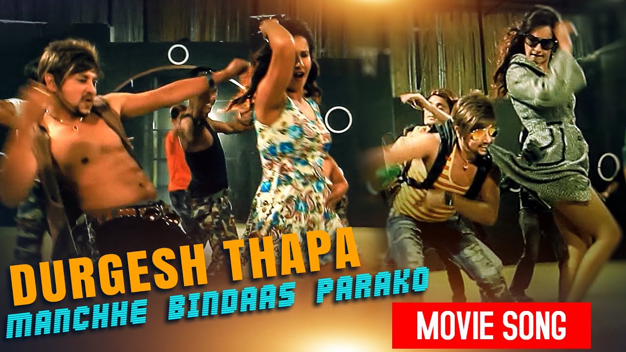 Durgesh Thapa - Manchhe Bindaas Parako | Nepali Movie Song | Durgesh Thapa New Song