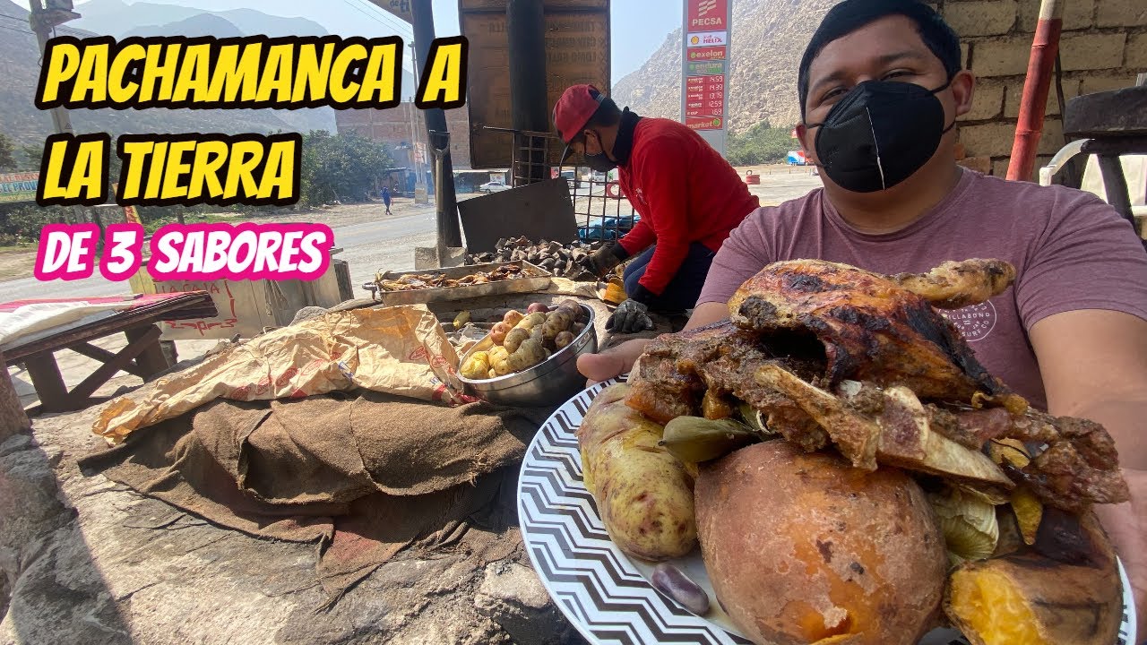 PACHAMANCA A LA TIERRA de 3 sabores en la Carretera Central 💚| Mi Receta Magica