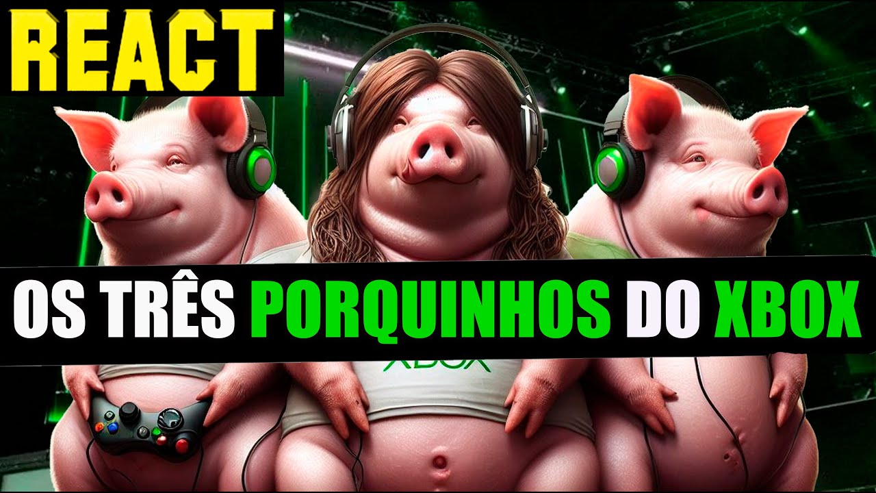 REACT OS TRÊS PORQUINHOS PASSANDO VERGONHA