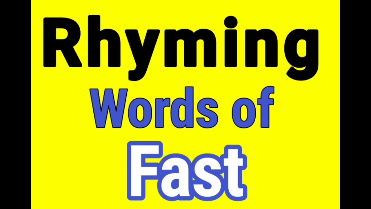 FAST rhyming words | Rhyming words of FAST | FAST ka rhyming word | Rhyming Words