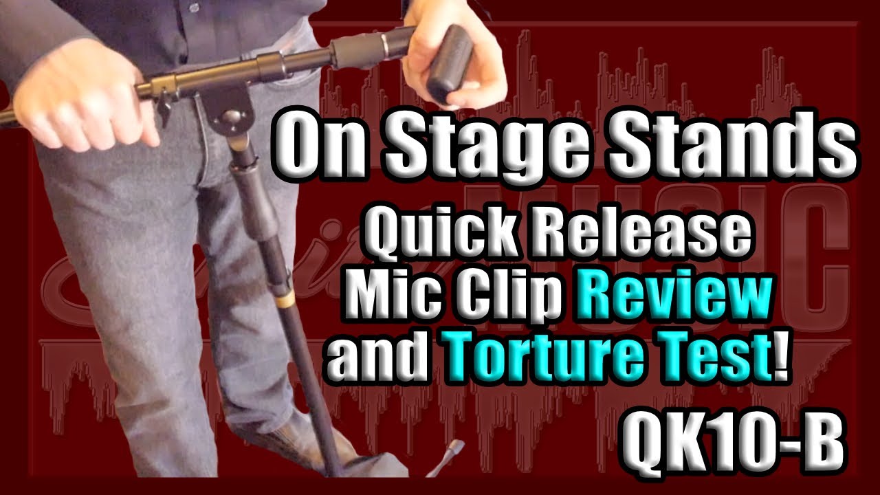 On Stage Stands Quick Release Mic Clip Review & Torture Test QK10-B