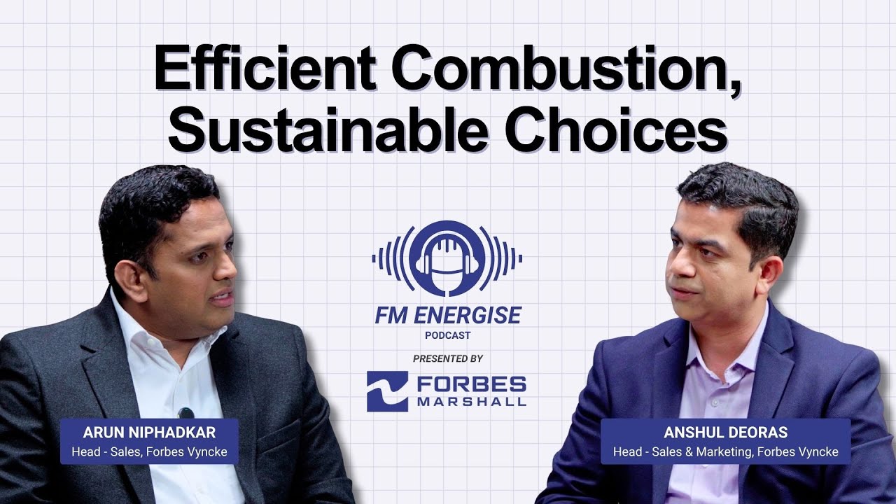 Efficient Combustion, Sustainable Choices | FM Energise Podcast | Episode 7