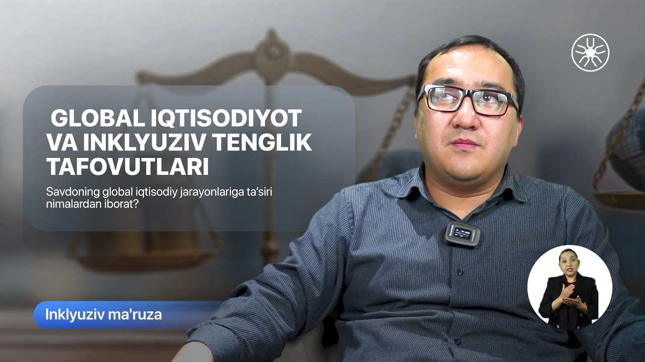 9.2-dars | Global iqtisodiyot va inklyuziv tenglik tafovutlari