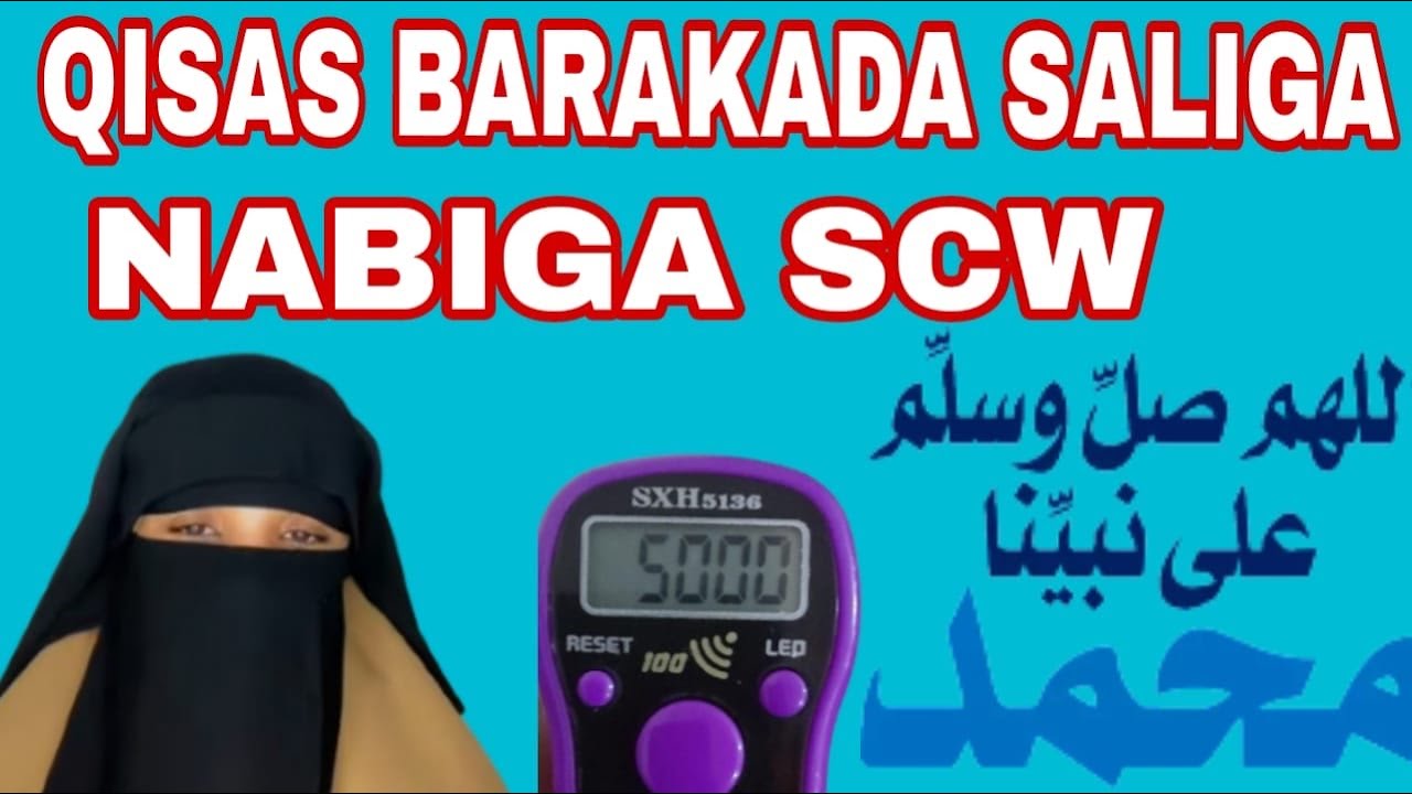 QISAS FARXADAHA SALATU IBRAHIMIYA KU GUULAYSO SALIGA NABIGA SCW