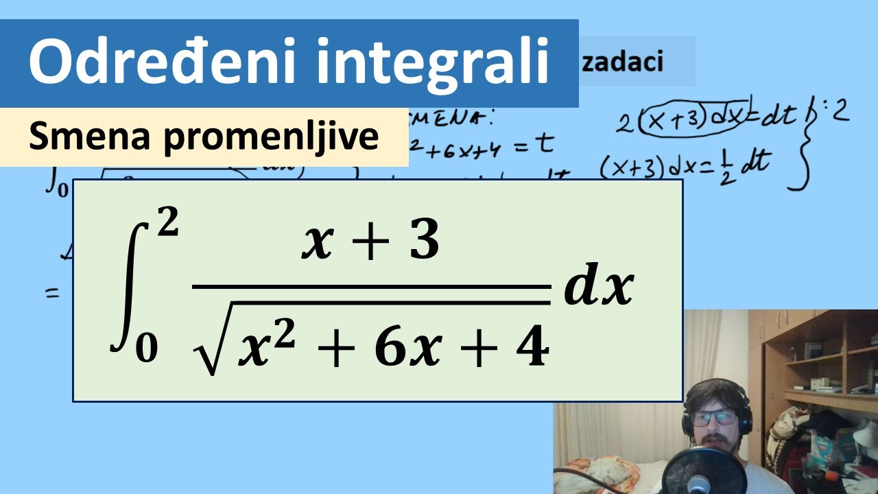 Određeni integral zadaci. Smena promenljive