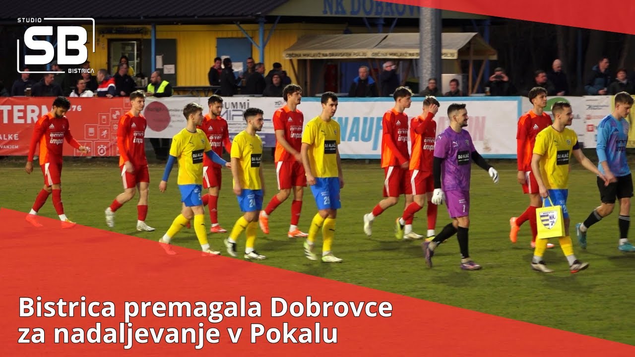Bistrica premagala Dobrovce za nadaljevanje v Pokalu