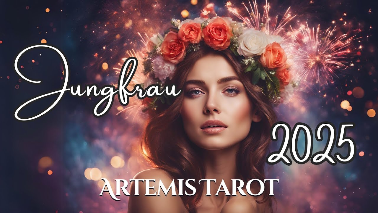 Jungfrau 2025 ♍Erfolgreiche Entwicklungen | Befreiung von Hindernissen | Jahreslegung | Horoskop