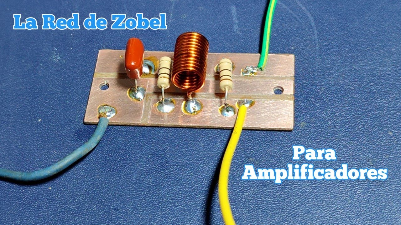 RED de ZOBEL Para Amplificador Como Hacer