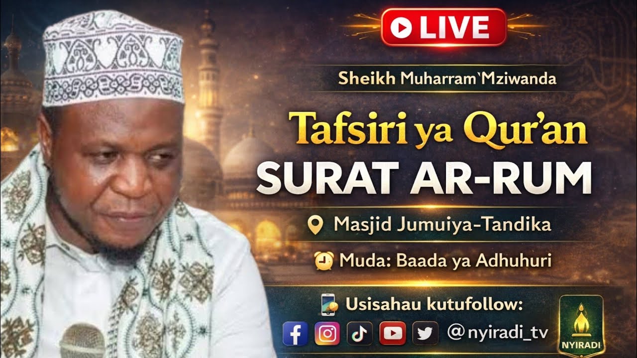 🔴#LIVE DARASA ZA RAMADHAN DAY 3: TAFSIRI YA QUR AN SURAT RUM/MASJID JUMUIYA TANDIKA SHEIKH.MZIWANDA.