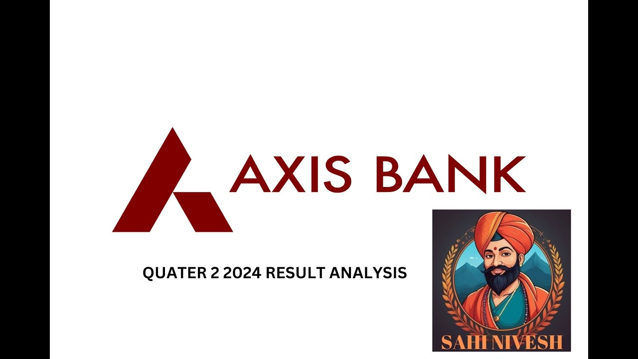 Axis Bank Q2 FY25 Results Breakdown | Key Insights into Profits, Loans, and Digital Growth