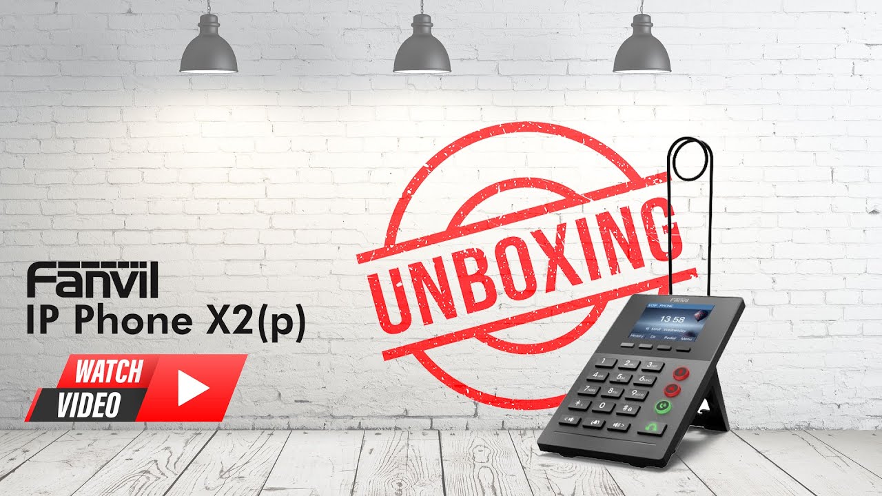 New: Fanvil X2 (p) IP Phone - Unboxing video