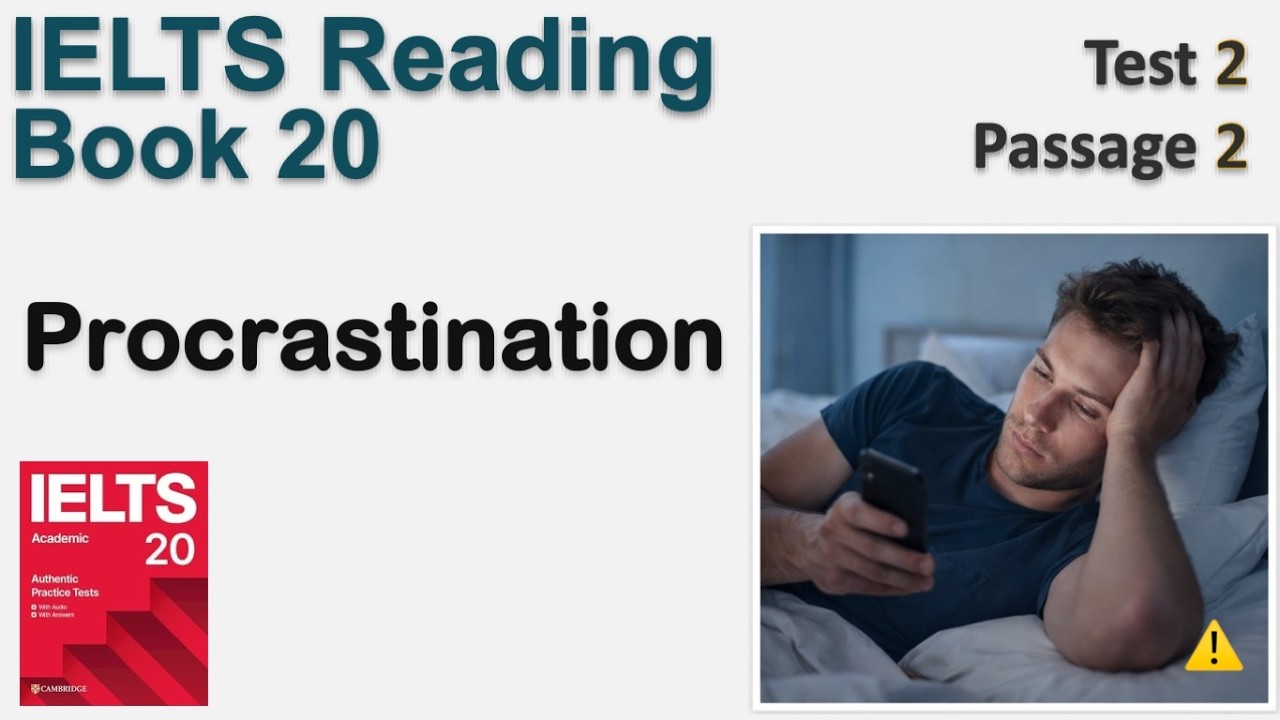 Cambridge IELTS 20 Reading Test 2 Passage 2 | Прокрастинация | Полное решение IELTS Reading Academic