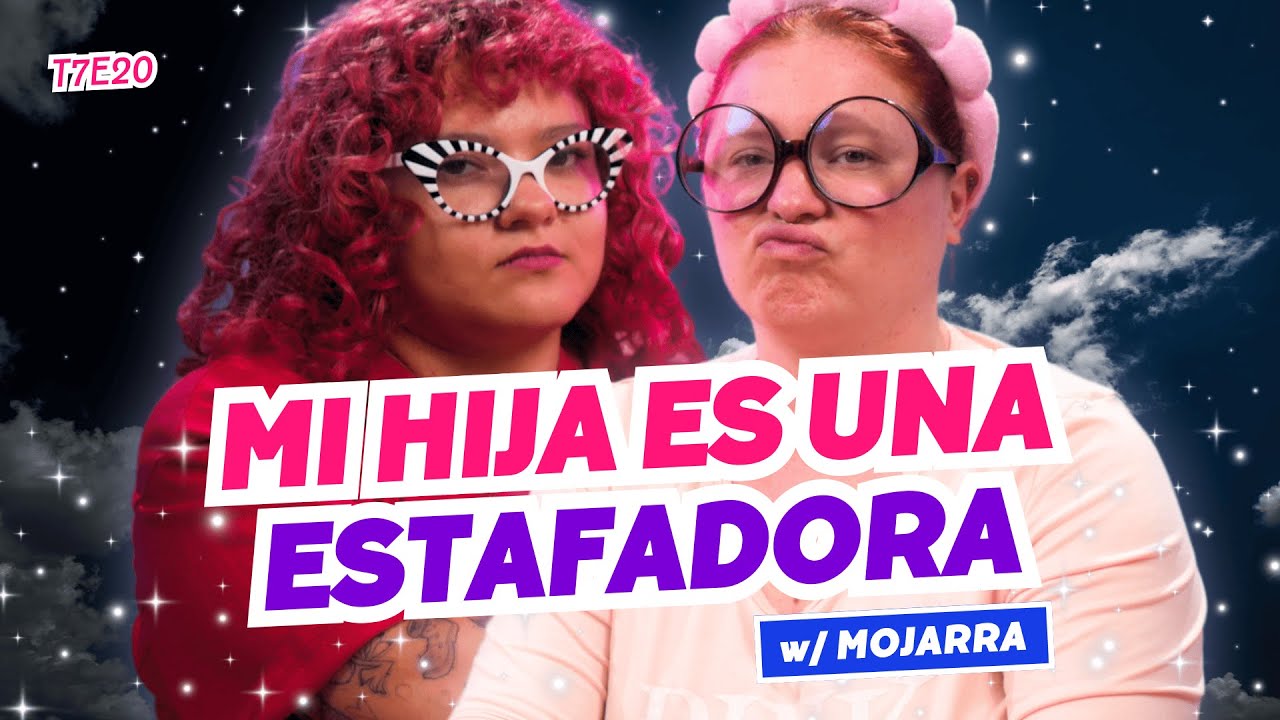 ¡Mi Hija Es Una Estafadora! 😭 Ft. Mojarra de @Buzon_de_quejas - T7E20 #podcast #chisme #familia